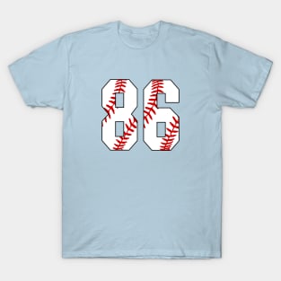 Baseball Number 86 #86 Baseball Shirt Jersey Favorite Player Biggest Fan T-Shirt